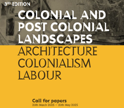 Iscte organizes the III International Congress on Colonial and Post-Colonial Landscapes: Architecture, Colonialism and Labour