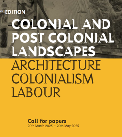 Iscte organizes the III International Congress on Colonial and Post-Colonial Landscapes: Architecture, Colonialism and Labour